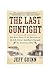 The Last Gunfight: The Real Story of the Shootout at the O. K. Corral - and How It Changed the American West (Thorndike Press Large Print Nonfiction Series)