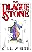 The Plague Stone