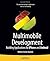 Multimobile Development: Building Applications for the IPhone and Android 2010 edition by Baxter-Reynolds, Matthew (2010) Paperback