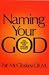 Naming Your God: The Search...