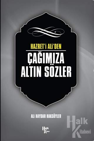 Hazret' i Ali'den Çağımıza Altın Sözler (Paperback)