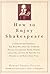 [(How to Enjoy Shakespeare)] [Author by Robert Fallon