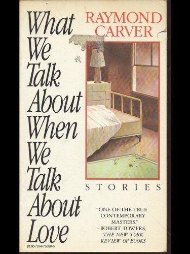 What We Talk About When We Talk About Love