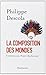 COMPOSITION DES MONDES (LA) by PHILIPPE DESCOLA