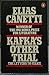 Kafka's Other Trial: The Letters to Felice by Elias Canetti (1982-01-28)