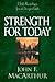 Strength for Today by J.F. Macarthur (2003-12-31)
