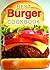 Best Burger Cookbook