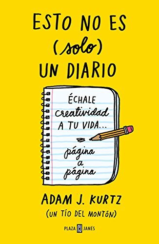 Esto no es (solo) un diario / This is not (just) a journal by Adam J. Kurtz (November 06,2014)