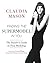 Finding the Supermodel in You: The Insider???s Guide to Teen Modeling by Claudia Mason (2016-03-15)