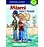 Miami Gets It Straight (A Stepping Stone Book)