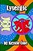 Lysergic by Krystle Cole by Krystle Cole
