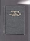 Dictionary of the environmental sciences,