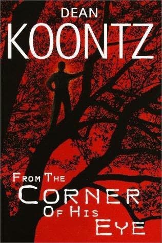 From The Corner of His Eye - Unabridged Audio - 13 Cassettes - 22 Hours by Dean Koontz, Read by Stephen Lang