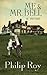 Me & Mr. Bell by Roy, Philip (October 1, 2013) Paperback