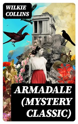 Armadale (Mystery Classic): Enriched edition.