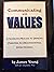 Communicating with Values