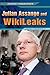 Julian Assange and WikiLeaks (Internet Biographies (Rosen)) by Jason Porterfield (2012-07-15)