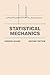 Statistical Mechanics by Kerson Huang (1987-04-29)