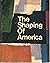 The shaping of America