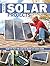 [DIY Solar Projects: How to Put the Sun to Work in Your Home] (By: Creative Publishing International) [published: October, 2011]