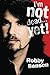 I'm Not Dead... Yet! by Robby Benson (2012-07-18)