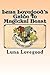 Luna Lovegood's Guide To Magickal Beast by Luna Lovegood by Luna Lovegood