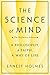 The Science of Mind