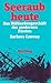 Seeraub heute. Das Milliardengeschäft der modernen Piraten by Barbara Conway