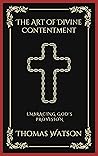 Book cover for The Art of Divine Contentment: Embracing God's Provision (Grapevine Press)