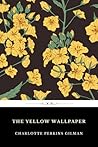 The Yellow Wallpaper