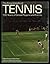 Encyclopedia of Tennis: 100 years of Great Players and Events
