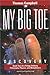 My Big TOE: Discovery by Thomas W Campbell (2003-02-13)