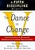The Dance of Change