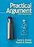 Practical Argument: A Text and Anthology by Laurie G. Kirszner (2010-07-30)