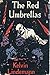 The Red Umbrellas
