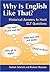 Why Is English Like That?: Historical Answers to Hard ELT Questions (Michigan Teacher Training) by Schmitt, Norbert, Marsden, Richard(February 10, 2006) Paperback