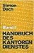 Handbuch des Kantorendienstes: Einf. u. Handreichung zu einem wiederentdeckten Dienst in d. Gemeinde (German Edition)
