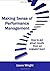 Making Sense of Performance Management: How to Get Great Results from an Engaged Team by Jason Wright (2010-01-22)