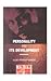 Personality And Its Develop...