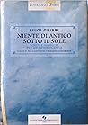 Niente di antico sotto il sole. Scritti e immagini per un'autobiografia
