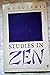 Studies in Zen