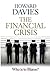 [The Financial Crisis - Who is to blame ?] [Author: Davies, Howard] [August, 2010]