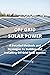 Off Grid Solar Power: A Det...