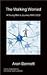 The Walking Worried by Bennett, Aron (2015) Paperback