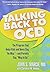 Talking Back to OCD 1st (first) edition Text Only by John S. March MD MPH