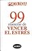 99 MANERAS DE VENCER EL ESTRES (Spanish Edition)