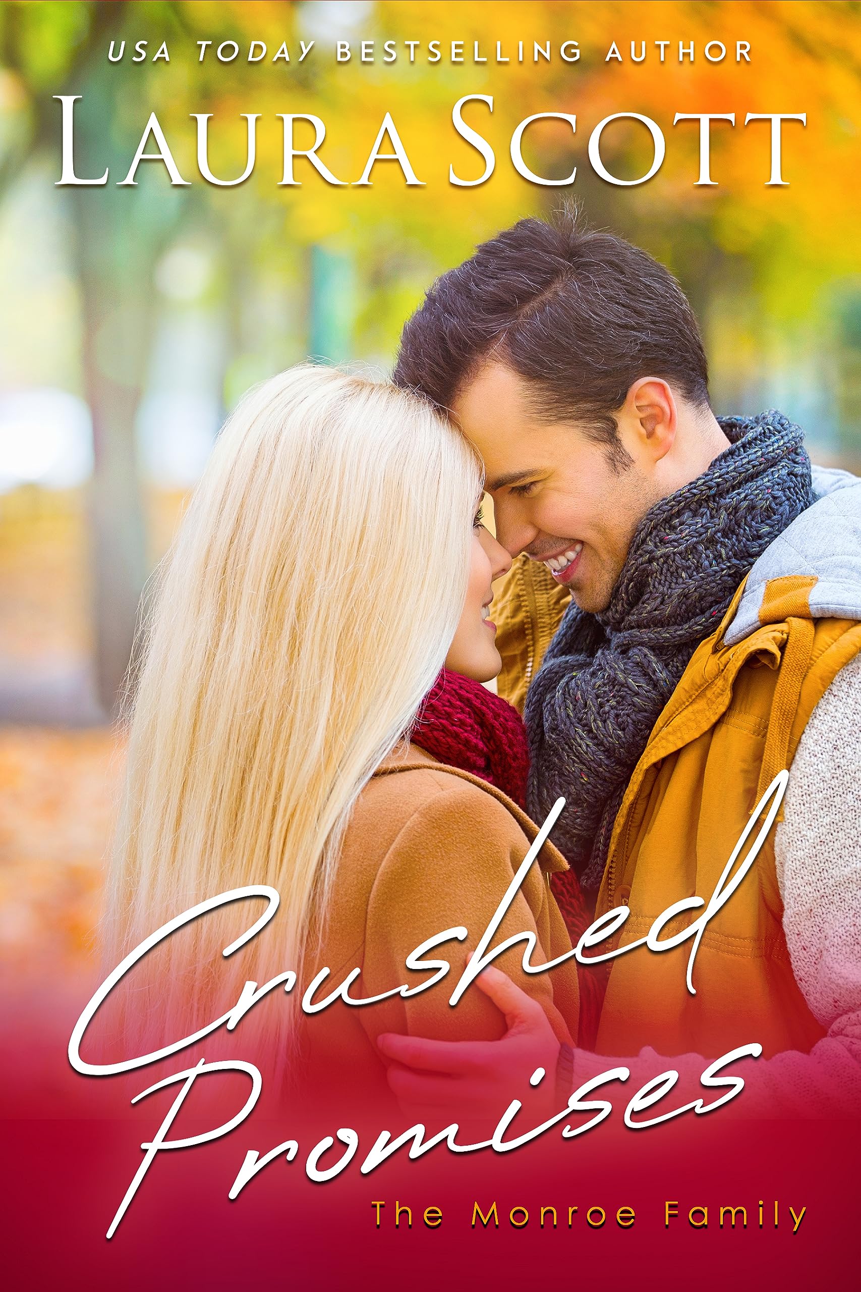 Crushed Promises (Monroe Family #2)