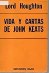 Vida y cartas de John Keats