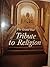 Tribute to Religion