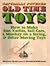 Naturally powered old time toys: How to make sun yachts, sail cars, a monkey on a string, and other moving toys